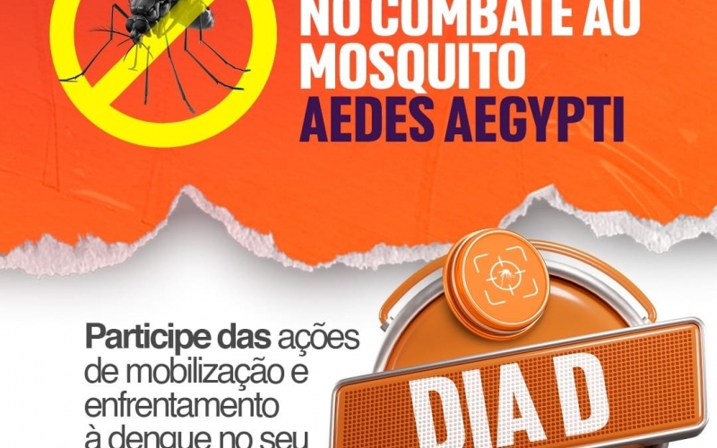 Neste sábado, dia 24 de fevereiro, acontece o Dia D do Combate a Dengue no município de Itapagipe