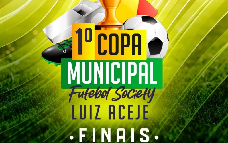 Finais da 1° Copa Municipal de Futebol Society 
