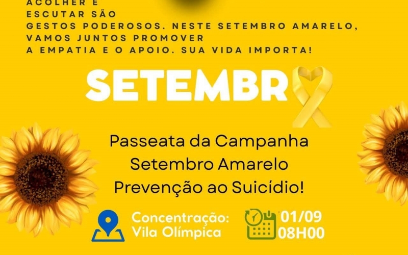 A Secretaria Municipal de Saúde convida você para participar da Passeata da Campanha Setembro Amarelo – Prevenção ao Sui
