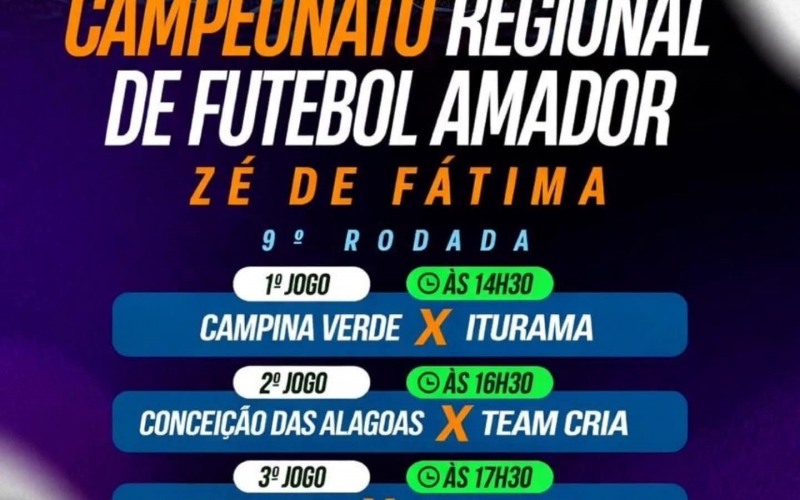 9ª rodada do 1º Campeonato Regional de Futebol Amador Zé de Fátima acontece neste sábado na Vila Olímpica
