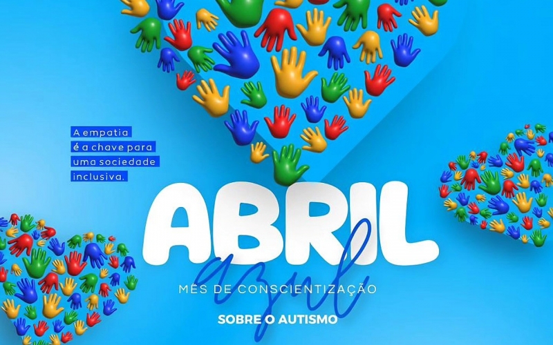  Abril Azul: Mês de Conscientização sobre o Autismo 