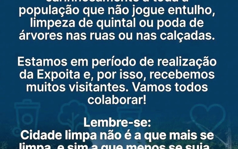  A Prefeitura Municipal de Itapagipe solicita carinhosamente a toda a população que não jogue entulhos