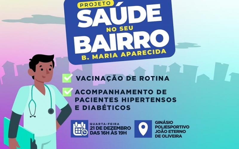 Projeto saúde no seu bairro estará em frente ao Ginásio Poliesportivo João Eterno de Oliveira