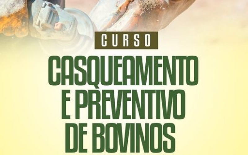 Inscrições para o curso de Casqueamento e Preventivo Bovino, que acontecerá entre os dias 16 a 18 de maio