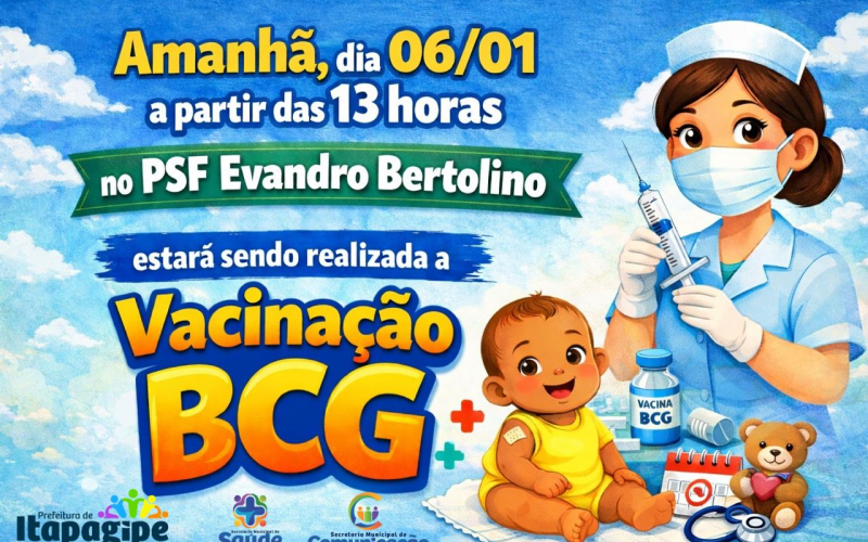 PSF Evandro Bertolino realiza vacinação BCG nesta terça-feira (06)