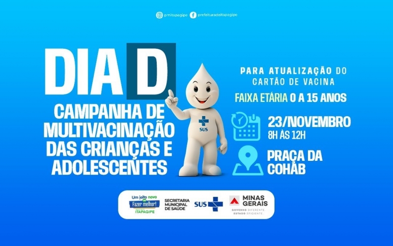 Dia D da Campanha de Multivacinação das Crianças e Adolescentes acontece no sábado, 23!