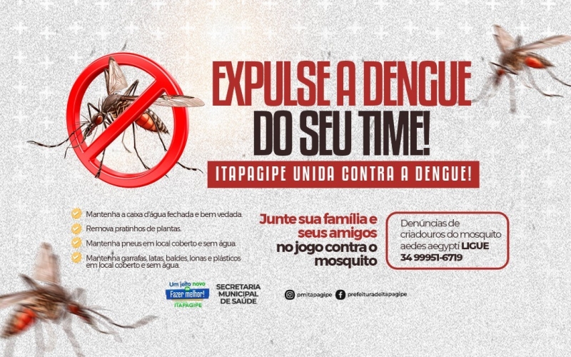 Expulse a Dengue do seu time! Itapagipe unida contra o mosquito Aedes aegypti