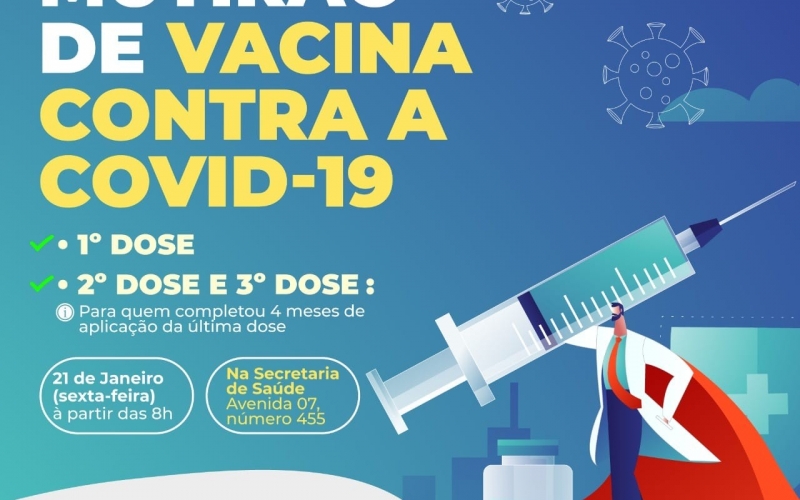 Nesta sexta-feira, dia 21 de janeiro, acontece mais um supermutirão de vacinação contra a COVID-19.